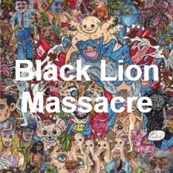 Zzzzz 1733811431275 Black Lion Massacre — of Montreal songs option 274