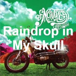 Zzzzz 1733811433317 Raindrop In My Skull — of Montreal songs option 316
