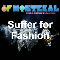 Zzzzz 1733811434345 Suffer For Fashion Live — of Montreal songs option 344