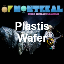 Zzzzz 1733811434356 Plastis Wafer Live — of Montreal songs option 356