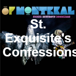Zzzzz 1733811434357 St Exquisites Confessions Live — of Montreal songs option 357