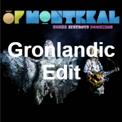 Zzzzz 1733811435360 Gronlandic Edit Live — of Montreal songs option 360