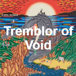 Zzzzz 1733811468379 Tremblor Of Void — of Montreal songs option 380