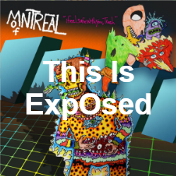 Zzzzz 1733811469402 This Is Exposed — of Montreal songs option 403