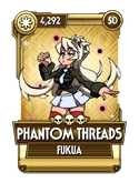 Fukua3phantomthreads — Skullgirls Mobile ver 8.11 option 148