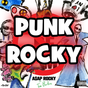 Dont Be Dumb by Asap Rocky — option 10
