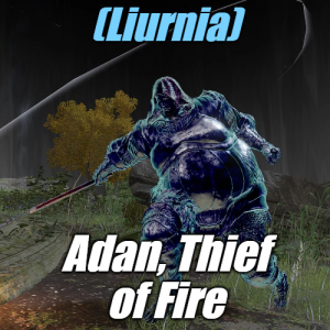 Zzzzz 1745397678liurniaadan Thief Of Fire — Elden Ring ALL 207 Bosses (including dlc) option 37