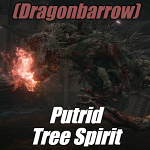Zzzzz 1745397819dragonbarrowputrid Tree Spirit — Elden Ring ALL 207 Bosses (including dlc) option 87