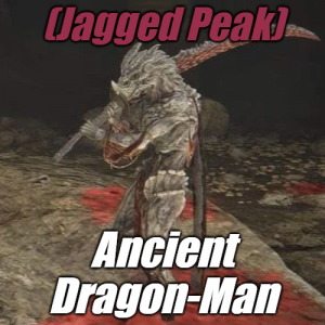 Zzzzz 1745398531jaggedancient Dragon Man — Elden Ring ALL 207 Bosses (including dlc) option 189