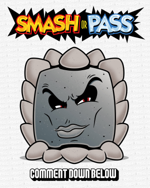 14 Twhomp — Doc Shoddy's Smash or Pass option 15