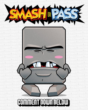 14 Whomp — Doc Shoddy's Smash or Pass option 16