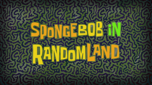 Spongebobinrandomlandtitlecard — Spongebob Season 12 option 26