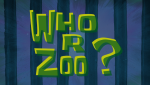 Whorzoo3ftitlecard — Spongebob Season 12 option 40