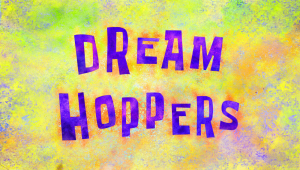 Zzzzz 1766502384dreamhopperstitlecard — Spongebob Season 12 option 48