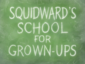Squidward27sschoolforgrown Upstitlecard — Spongebob Season 8 option 8