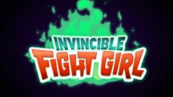 Invinciblefightgirltitlecard — Boomerang/Cartoon Network/Adult Swim option 184