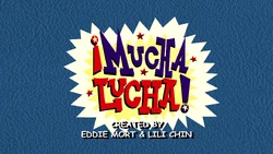 Mucha Lucha — Boomerang/Cartoon Network/Adult Swim option 77