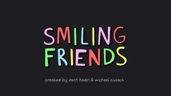 Smilingfriendstitlecard — Boomerang/Cartoon Network/Adult Swim option 178