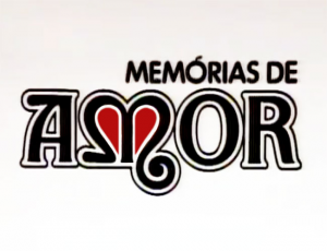 Memoriasdeamor 1 — Novelas do Projeto Fragmentos do Globoplay option 17