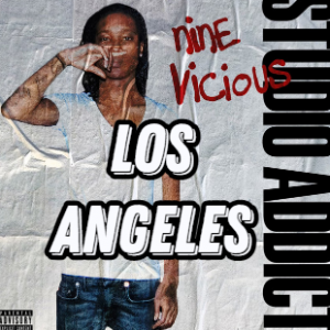 Los Angeles — *RELEASED* NINE VICIOUS SONGS TIER LIST option 10