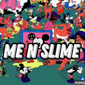 Me N Slime — *RELEASED* NINE VICIOUS SONGS TIER LIST option 39