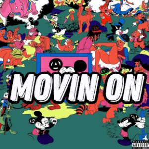 Movin On — *RELEASED* NINE VICIOUS SONGS TIER LIST option 37