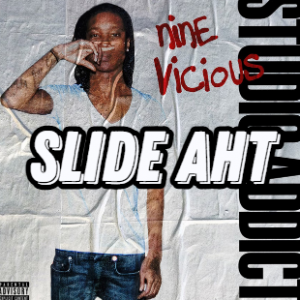 Slide Aht — *RELEASED* NINE VICIOUS SONGS TIER LIST option 15