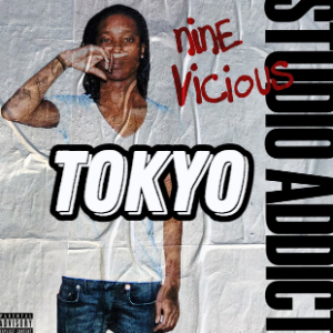 Tokyo — *RELEASED* NINE VICIOUS SONGS TIER LIST option 7