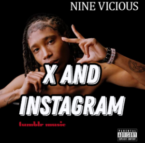 X And Instagram — *RELEASED* NINE VICIOUS SONGS TIER LIST option 28
