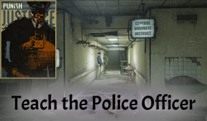 Teachthepoliceofficerphoto — The Outlast Trials - All Trials and MK-challenges option 6