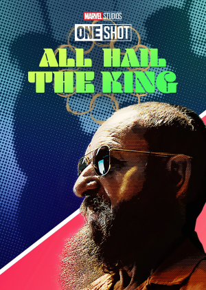 Marvelone Shot Allhailthekingd2bcoverposter — MCU Tier list (Old Marvel, Sonyverse, X-men, Spiderverse) option 15