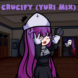 Crucify Yuri Mix — Doki Doki Takeover Plus Songs option 12