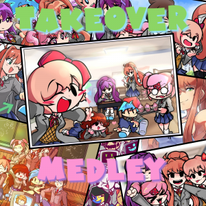 Zzzzz 1784676383takeover Medley — Doki Doki Takeover Plus Songs option 27