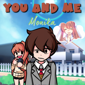 Zzzzz 1784676384you And Me Monika — Doki Doki Takeover Plus Songs option 22