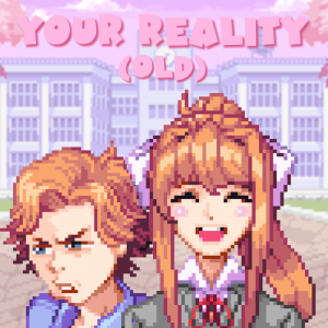 Zzzzz 1784676386your Reality Old — Doki Doki Takeover Plus Songs option 42