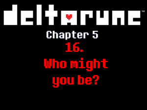 16chapter — Deltarune Chapter 5 OST option 16