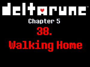 38chapter — Deltarune Chapter 5 OST option 38