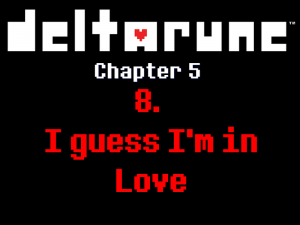 8chapter — Deltarune Chapter 5 OST option 8