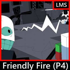 Friendly Fire Part 4 — Die of Death OST (Fashionably Late) option 33