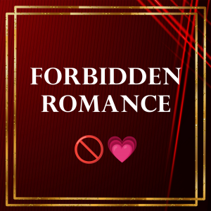 Forbidden Romance — Audio Roleplay Tropes option 17