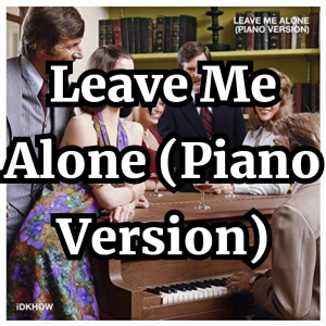 Lmap1leave — I DON'T KNOW HOW BUT THEY FOUND ME Songs option 24