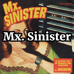 Mx1mxsinister — I DON'T KNOW HOW BUT THEY FOUND ME Songs option 27