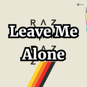 Rm1leave — I DON'T KNOW HOW BUT THEY FOUND ME Songs option 12