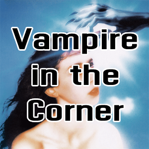 Vampire In The Corner — Imaginal Disk Songs option 7