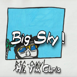 Big Sky Hi Im Chris — The Boys Vol 2 Playlist option 10