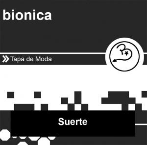 Suerte — Tan Bionica y Chano (Completo) option 10