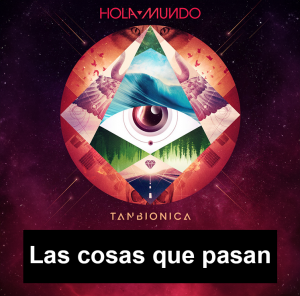 Zzzzz 1702500041las Cosas Que Pasan — Tan Bionica y Chano (Completo) option 74