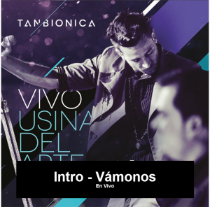Zzzzz 1702500182intro Vmonos — Tan Bionica y Chano (Completo) option 58