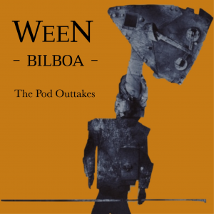 Img5613 — The ULTIMATE ween/ween adjacent discography option 50