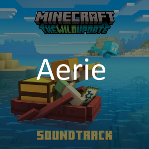 Aerie — Minecraft soundtrack (from 1.0 to 1.21) option 79